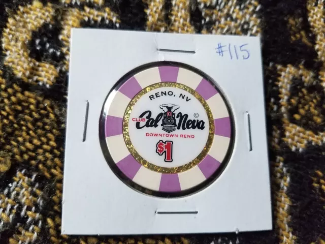 Casino Chip $1 - Club Cal Neva - Reno Nevada - #115