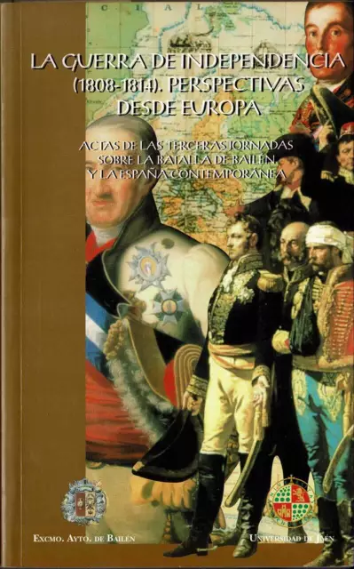 La Guerra de Independencia (1808-1814). Perspectivas desde Europa