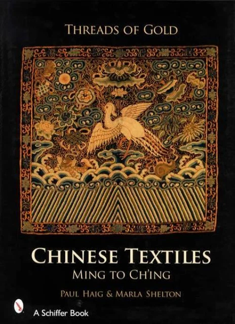 Antique Chinese Textiles Collector Guide w Silk Robes Embroidery Ceremonial Etc