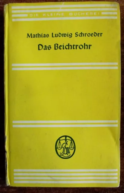 Das Beichtrohr von Mathias Ludwig Schroeder