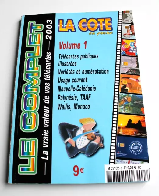 ALBUM  de  TELECARTES   LA COTE en POCHE   ANNEE 2003