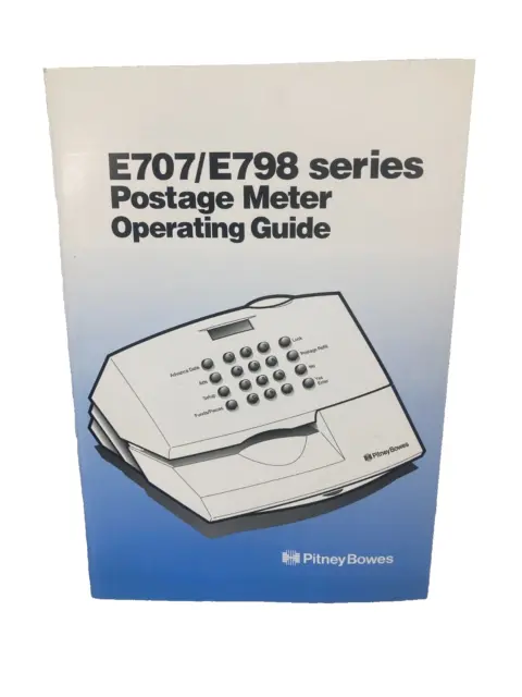 Pitney Bowes User Operating Guide - E707 / E798 Series