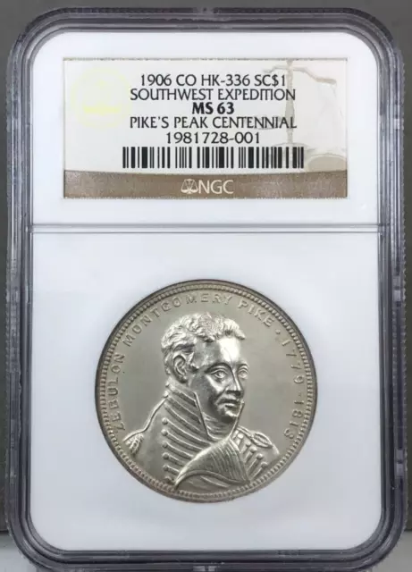 1906 CO HK-336 SC$1 So-Called Dollar Southwest Expedition Pikes Peak NGC MS63
