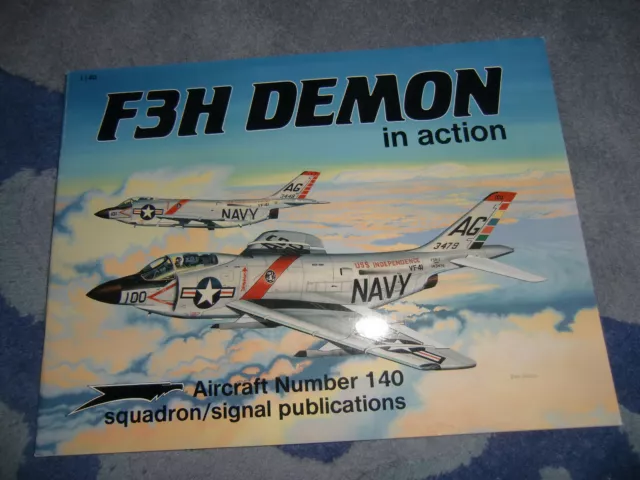 Squadron Signal 1140 F3H Demon Heft Zeitschrift ISBN 0-89747-308-6