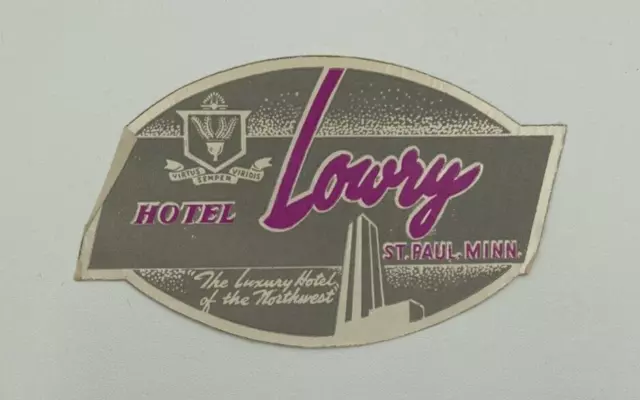 Original Rare Vintage Luggage Label / Sticker Hotel Lowry St. Paul Minn.