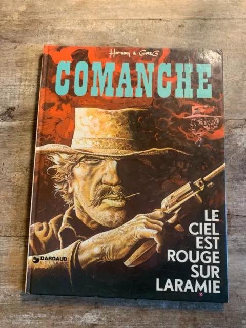 COMMANCHE - Le Ciel est Rouge sur Laramie E.O DARGAUD 1975- Herman & Greg