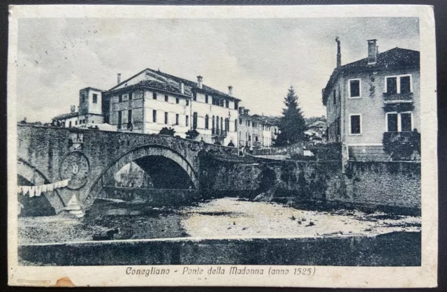 1819 Cartolina Conegliano (Treviso) Ponte Della Madonna Viaggiata 1917