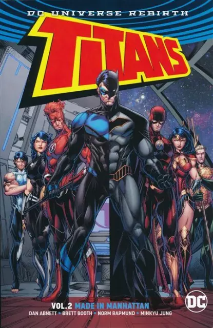 Titans Rebirth Vol 2 Made in Manhattan Softcover TPB Graphic Novel