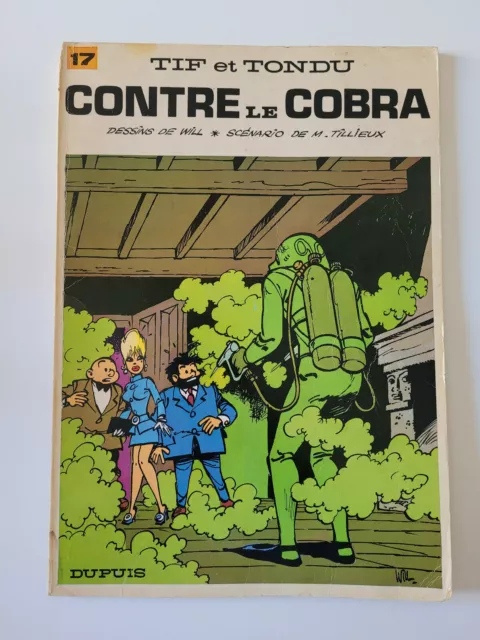 Tif et Tondu - Contre le Cobra - Will / Tillieux - Tome 17 - EO