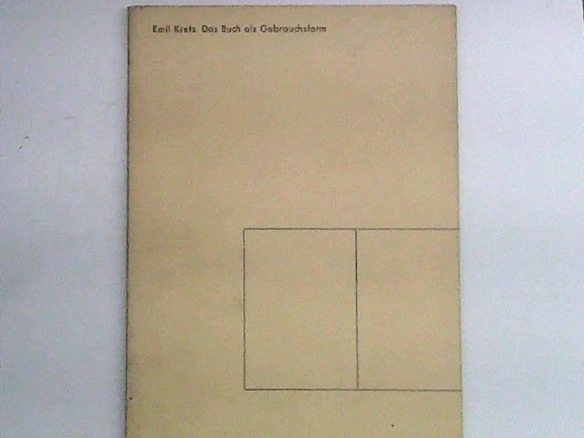 Das Buch als Gebrauchsform. Emil Kretz. Textabb. nach Fotos d. Verf. / Teil von: