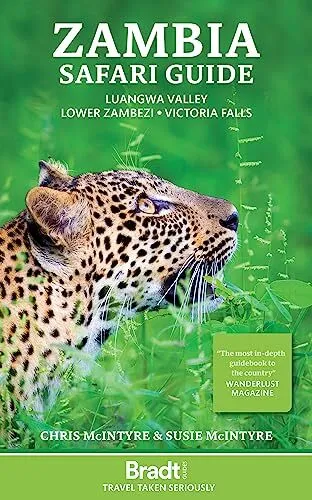 Chris McIntyre Susan McIntyre Zambia Safari Guide (Paperback)