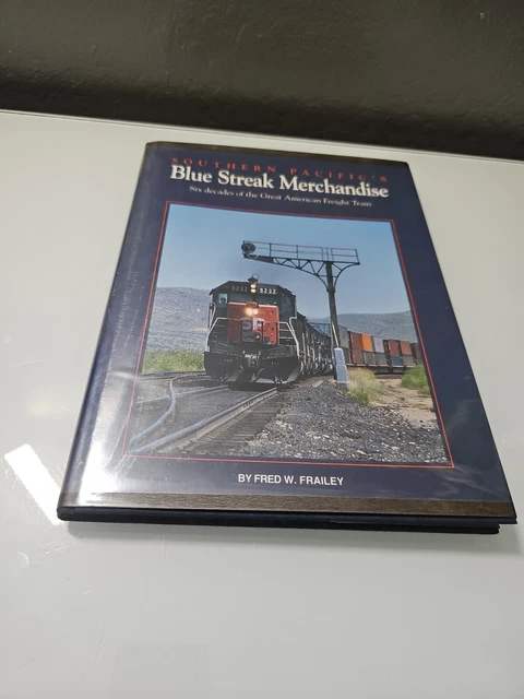 Southern Pacific's Blue Streak Merchandise: Six decades of the Great America...