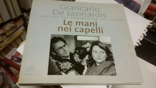 Le mani nei capelli. Il mestiere del parrucchiere nel cinema - 10mr22 Le mani nei capelli. Il mestiere del parrucchiere nel cinema - 10mr22
