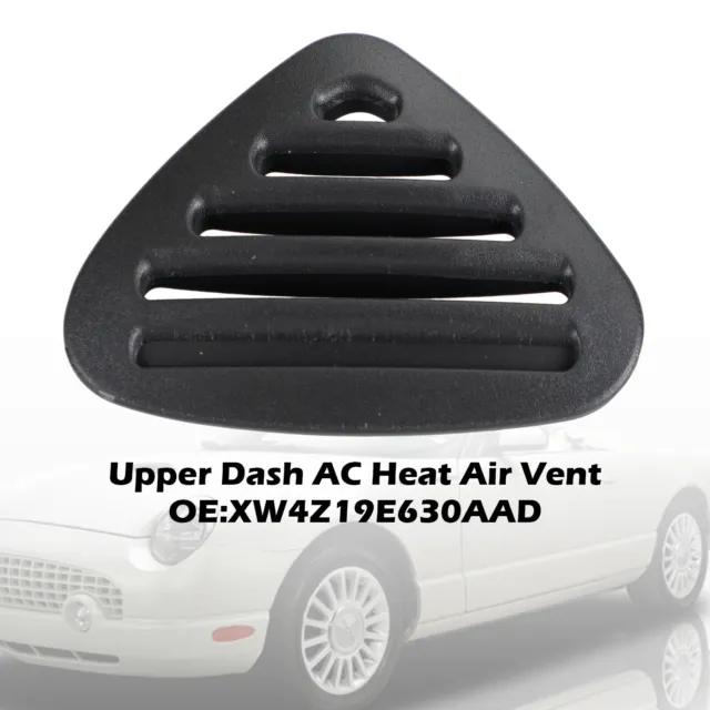 Upper Dash AC Heat Air Vent Black XW4Z19E630AAD for Ford Thunderbird 2002 T7