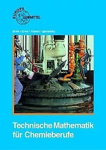 Technische Mathematik für Chemieberufe von Ignatowitz, E... | Buch | Zustand gut