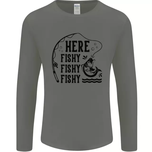 Here Fishy Fishy Funny Fishing Fisherman Mens Long Sleeve T-Shirt