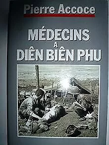 Medecins a Diên Biên Phu de Pierre Accoce | Livre | état très bon
