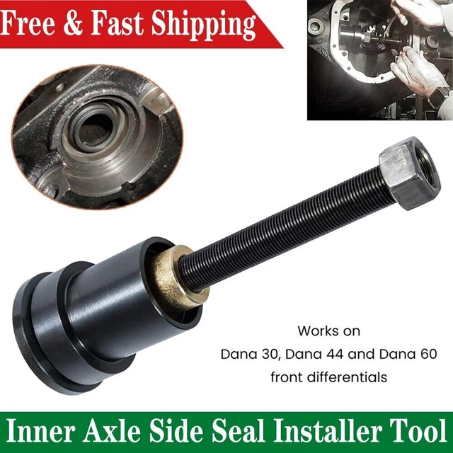 INNER AXLE SIDE Seal Installer Tool Fits Dana 30/44/60 Axles Front
