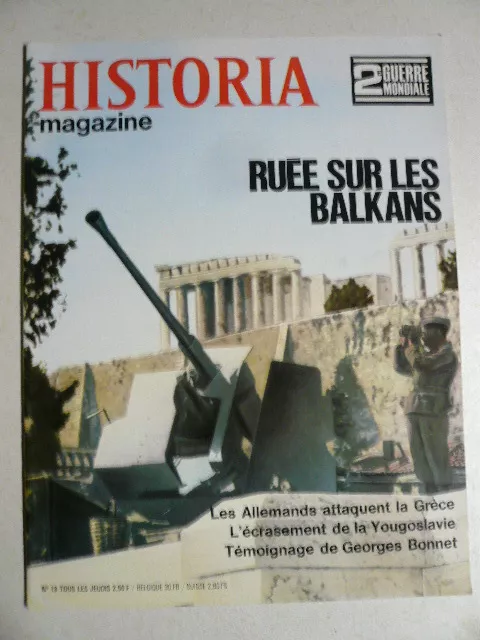 Historia magazine2 èm GUERRE MONDIALE n°18. TALLANDIER. Georges BONNET. BALKANS