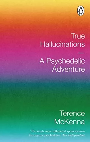 True Hallucinations: A Psychedelic Adventure by McKenna, Terence, NEW Book, FREE