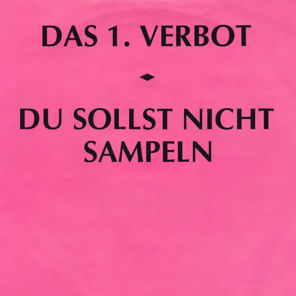 Das 1. Verbot "Du Sollst Nicht Sampeln" 7" Single 1988 Bellaphon HOUSE