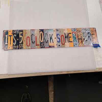It's 5 o'clock somewhere faux license plate steel metal sign
