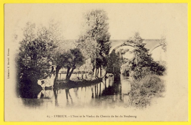 CPA 1900 EVREUX Vallée de l'ITON VIADUC FERROVIAIRE du NEUBOURG Chemin de Fer