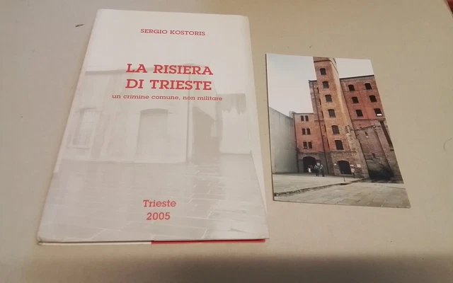 Sergio Kostoris, La risiera di Trieste, Anastatica, 2005, 30gn26 Sergio Kostoris, La risiera di Trieste, Anastatica, 2005, 30gn26