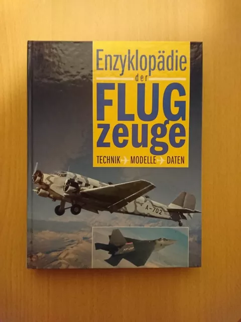 1x Buch Enzyklopädie der Flugzeuge - Technik Modelle Daten (Wie Neu) TOP Super