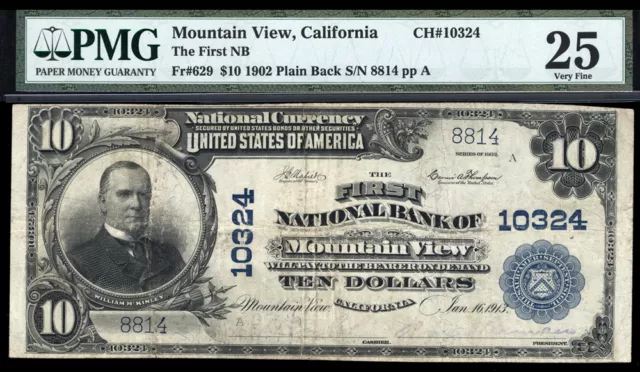 $10 1902 PB First National Bank of Mountain View California CH 10324 ONLY 10 LRG