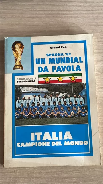 Spain 82 Un Fairytale World-Gianni Poli-Sergio Meda-