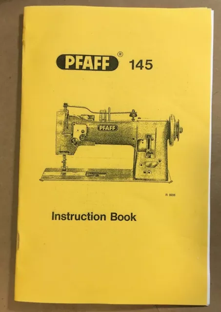 Manual de instrucciones de máquina de coser industrial Pfaff 145 - ¡Remasterizado digitalmente!