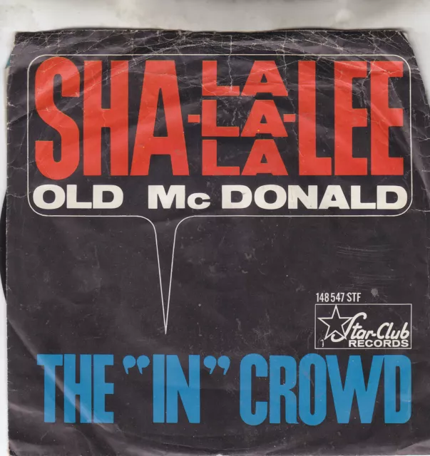 Single 7" The ´´in´´ Crowd (The Rattles) "Sha.la-la-la-lee" Star Club