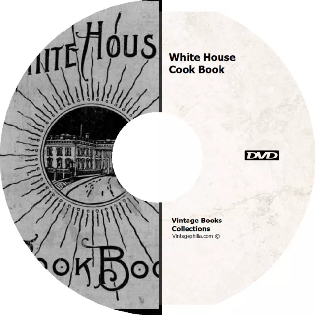 * THE WHITE HOUSE COOK BOOK (1887) + 9 COOKING BOOKS RECIPES on CD * COOKBOOK