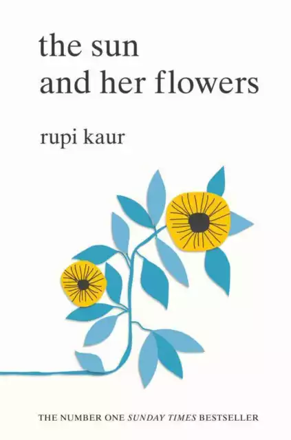 The Sun and Her Flowers | Rupi Kaur | 2017 | englisch