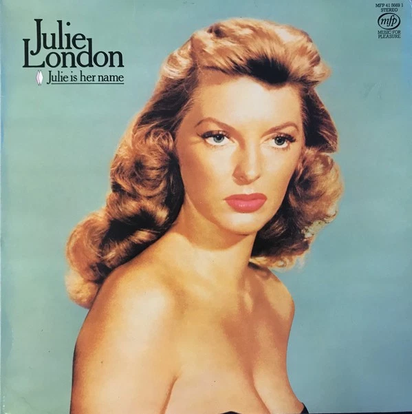 ジュリー ロンドン / Julie is her name / LRP3006 Julie London – Julie Is Her Name – Vinyl (LP, Album + 4 more