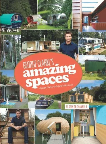 Amazing Spaces-George Clarke,Jane Field-Lewis