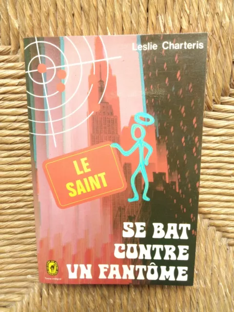 Livre roman policier Le Saint se bat contre un fantôme de Leslie Charteris