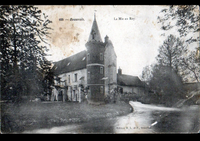 BEAUVAIS (60) MOULIN à EAU "LA MIE AU ROY" en 1904