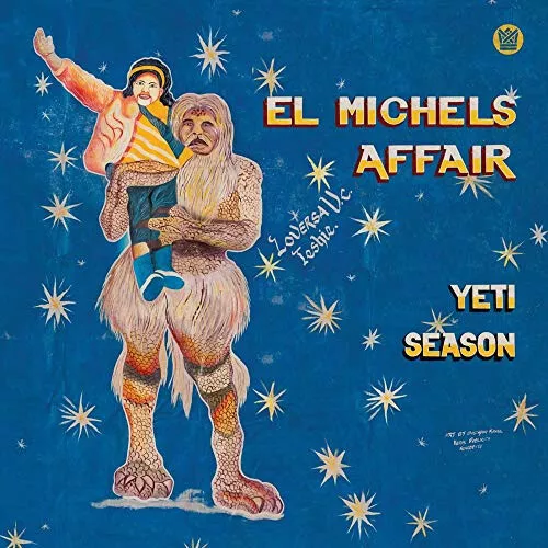 YETI SEASON by El Michels Affair