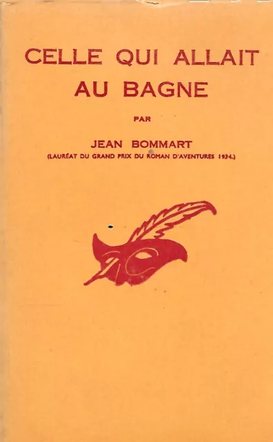 Jean Bommart  Celle Qui Allait Au Bagne   Le Masque 683