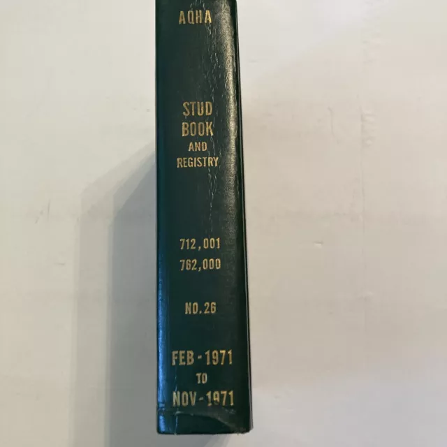 AQHA Stud Book and Registry Feb 1971 Nov 1971 No 26 American Quarter Horse