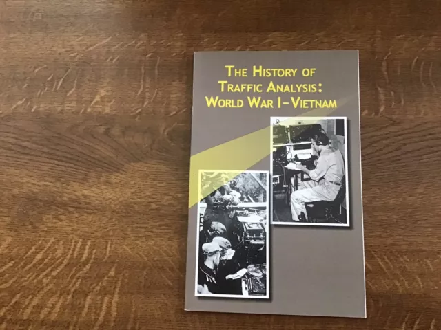 The History Of Traffic Analysis World War 1-Vietnam,