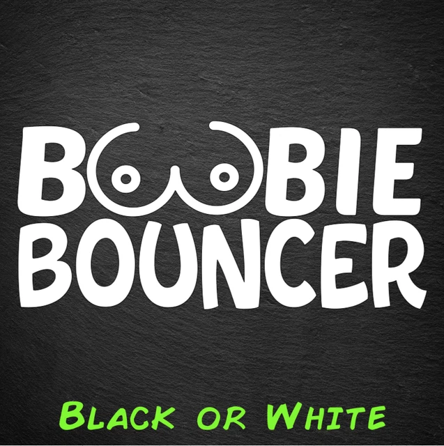 BOOBIE BOUNCER 2x6 Funny Vinyl Car Window Bumper Sticker Decal - Foto 3