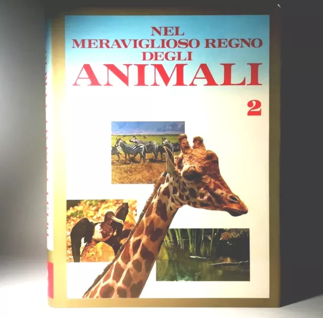 Enciclopedia Animali Nel Meraviglioso Regno degli Animali 2 Da collezione