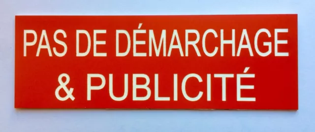 plaque, panneau "PAS DE DÉMARCHAGE & DE PUBLICITÉ" signalétique