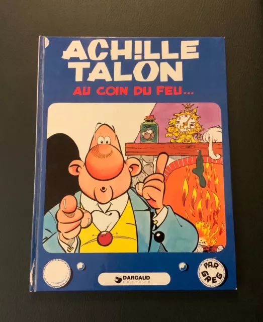 Achille Talon n°12. Achille Talon au coin du feu. Dargaud 1975 EO