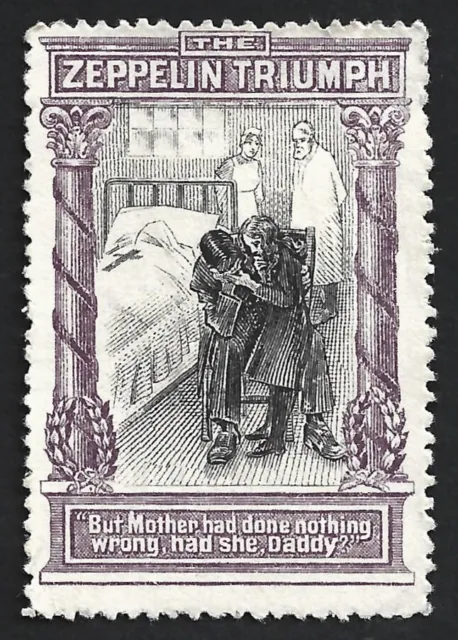 (AOP) GB WW1 ZEPPELIN TRIUMPH propaganda stamp