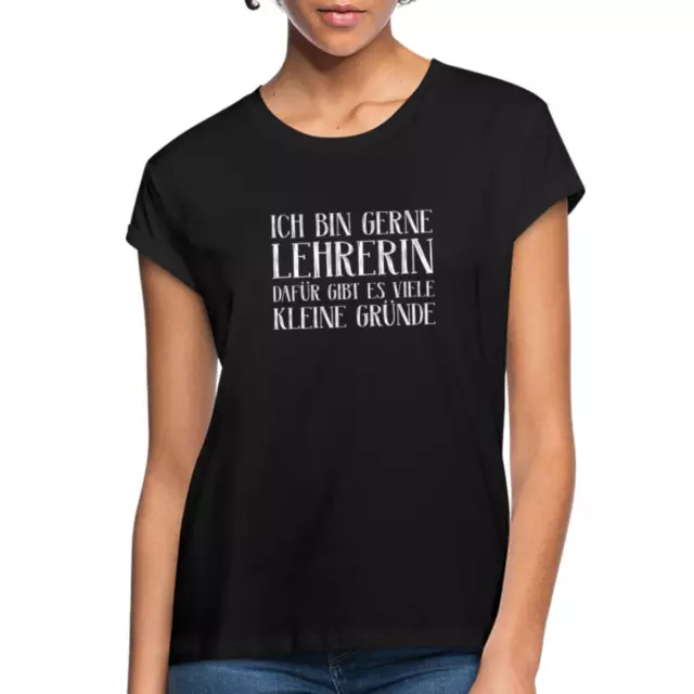 Ich Bin Gerne Lehrerin Geschenk Frauen Oversize T-Shirt