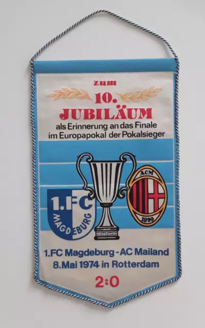 Fußball Wimpel  1.FC Magdeburg  AC Mailand  10 Jahre Jubiläum  Europapokal